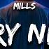 Mills EVERY NIGHT Lyrics