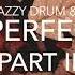 Jazz Perfection Part II Chilled Jazzy Drum Bass Mix