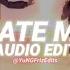 Hate Me Ellie Goulding Ft Juice Wrld Edit Audio