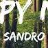 Kygo Happy Now Ft Sandro Cavazza 1 Hour