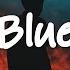 Keshi Blue Lyrics