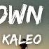 KALEO Way Down We Go Lyrics Tiktok Song