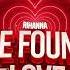 Rihanna We Found Love Ft Calvin Harris FONEZ BOOTLEG