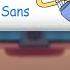 Undertale Reacts To Saying A Lot Of Things As Sans