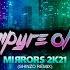 Empyre One Mirrors 2k21 Shinzo Remix