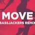 Adam Port Move Bassjackers Remix Adamport Move Bassjackers