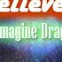 Imagine Dragons Believer DJ Alejandro Bachata Remix Lylic 한글가사번역