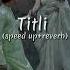 Titli Speed Up Reverb