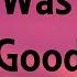 Frank Sinatra It Was A Very Good Year Lyrics