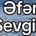 Rəsul Əfəndiyev Mənə Sevgi Göstər Lyrics Sözləri