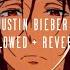 Skrillex Diplo Justin Bieber Where Are ü Now Slowed Reverb