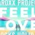 LaRoxx Project I Can Feel Your Love SandRocks Holiday Mix