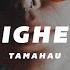 Tamahau Higher