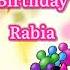 Happy Birthday Rabia New Theme Celebrate Your Special Day Birthday Status Wishes Gif