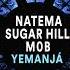 Natema Sugar Hill M0B Yemanja Extended Mix