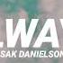 Always Isak Danielson Slowed Lyrics PrayforSJ182