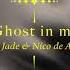 Darla Jade Nico De Andrea Ghost In Me Official Audio