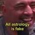 All Of Astrology Is Fake Joerogan Shorts Neildegrassetyson