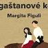 MARGITA FIGULI TRI GAŠTANOVÉ KONE