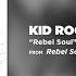 Kid Rock Rebel Soul