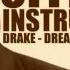 Drake Dreams Money Can Buy Official Instrumental W Free Download