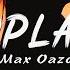 Max Oazo Ft Moonessa Airplane Lyrics Video