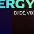 Dj Dejvix Energy EURODANCE 2024