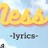 I M A Mess Bebe Rexha Lyrics Tiktok Songs Lyrics