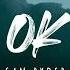 Sam Ryder OK Lyrics