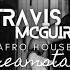 DJ Travis McGuire Dreamstate 2025 Afro House Mix