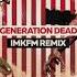 BaseFace Generation Dead IMKFM Remix