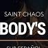 Saint Chaos Everybody S Weird Sub Español HD