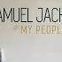 Samuel Jack My People Life In Lockdown Music Video