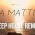 Una Mattina Deep House Remix Alexandre Pachabezian