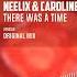 Neelix Caroline Harrison There Was A Time Official Audio