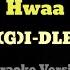 G I DLE Hwaa Easy Lyrics I Karaoke With Backing Vocals