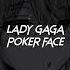 Lady Gaga Poker Face Sped Up Reverb