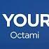 Octami I Ll Be Your Home