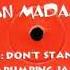 Dan Madams Dont Stand Pig Pen Records