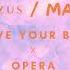 Move Your Body X Opera Pegazus Matt Mashup