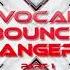 Vocal Bounce Bangers Part 1