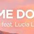 LDVC Come Down Feat Lucia Loreen