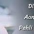 DIL MEIN HO TUM FULL SONG LYRICS ARMAAN MALIK CHEAT INDIA