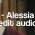 Here Alessia Cara Edit Audio
