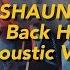 숀 SHAUN Way Back Home Acoustic Version