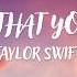 Taylor Swift I Forgot That You Existed Lyric Video