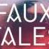 Faux Tales Ascent