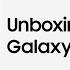 Unboxing Galaxy S25 Series Samsung