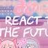 Past PUELLA MAGI MADOKA MAGICA React To The FUTURE Pmmm