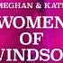 Meghan Kate Women Of Windsor 2023 FULL DOCUMENTARY HD